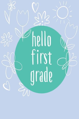Hello First Grade