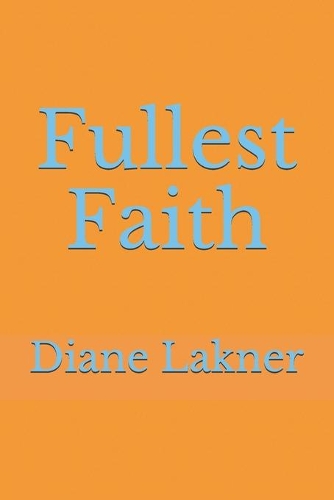 Fullest Faith