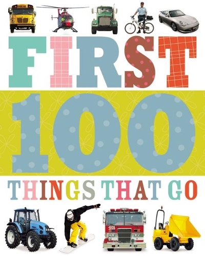 First 100 Things that Go