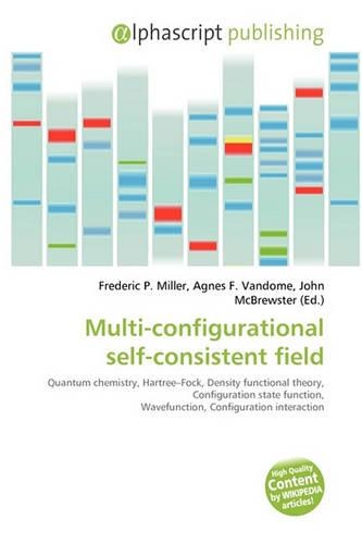 Multi-Configurational Self-Consistent Field