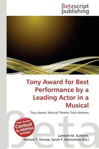 Tony Award for Best Performance by a Leading Actor in a Musical