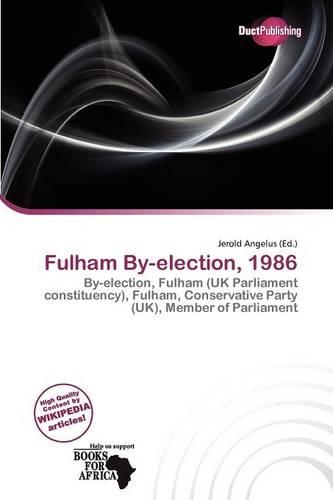 Fulham By-Election, 1986