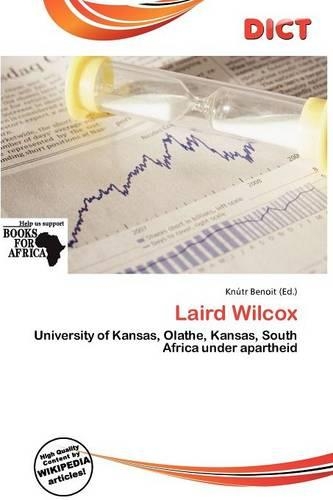 Laird Wilcox: (English)