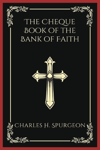 The Cheque Book of the Bank of Faith