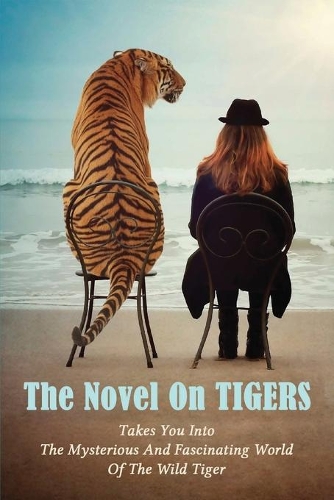 The Novel On Tigers