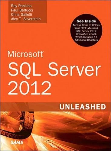 Microsoft SQL Server 2012 Unleashed: (Unleashed)