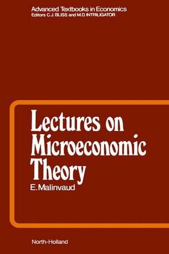 Lectures on Microeconomic Theory: Volume 2(Advanced Textbooks in Economics)