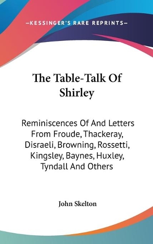 The Table-Talk Of Shirley