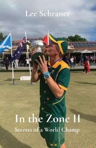 In the Zone II: Secrets of a World Champ(2 In the Zone)