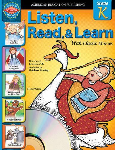 Listen, Read, and Learn with Classic Stories: Grade K