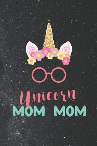 Unicorn Mom Mom
