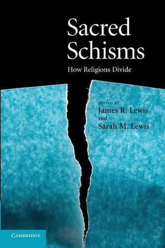 Sacred Schisms: How Religions Divide(English)