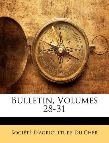 Bulletin, Volumes 28-31: (French)