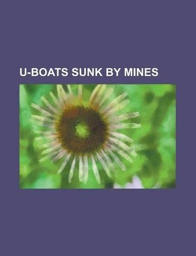 U-Boats Sunk by Mines