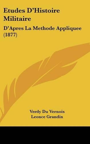 Etudes D'Histoire Militaire