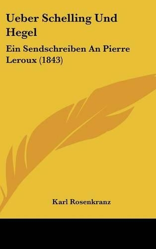 Ueber Schelling Und Hegel