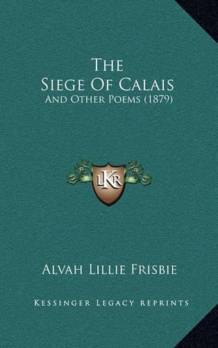 The Siege Of Calais