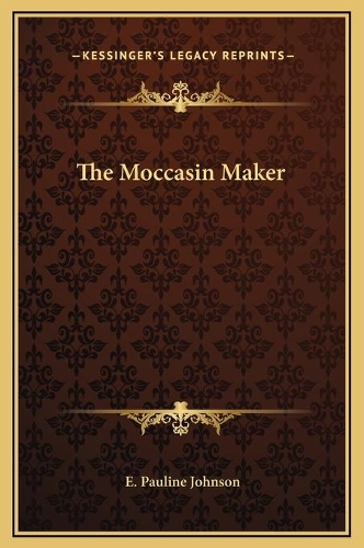 The Moccasin Maker