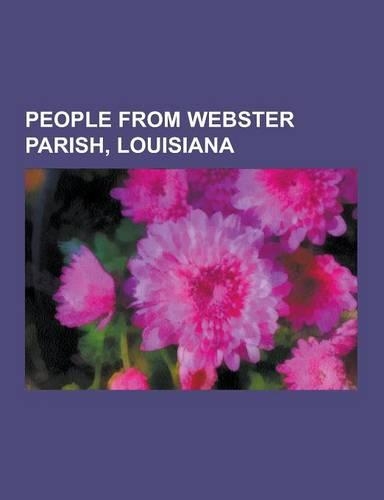 People from Webster Parish, Louisiana
