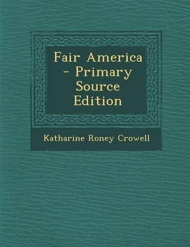 Fair America - Primary Source Edition