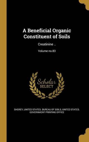 A Beneficial Organic Constituent of Soils