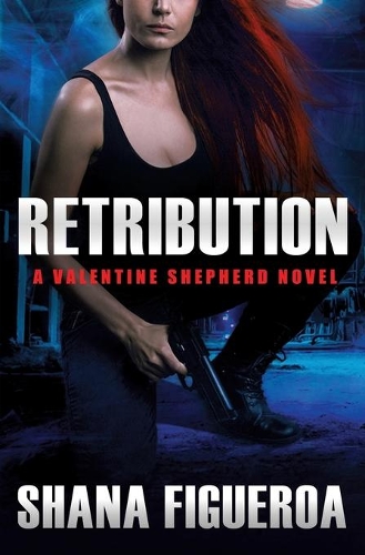 Retribution: (Valentine Shepherd)