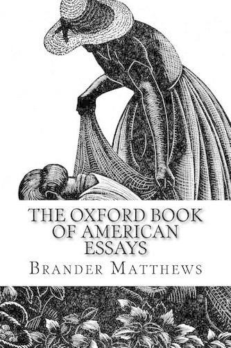 The Oxford Book of American Essays