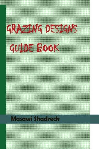 Grazing Designs Guidebook