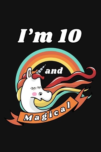 I'm 10 and Magical