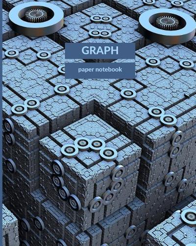Graph Paper Notebook: 122 Pages of Blank Graphing Paper, 8x10 Size Fits in a Binder