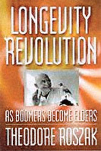 The Longevity Revolution