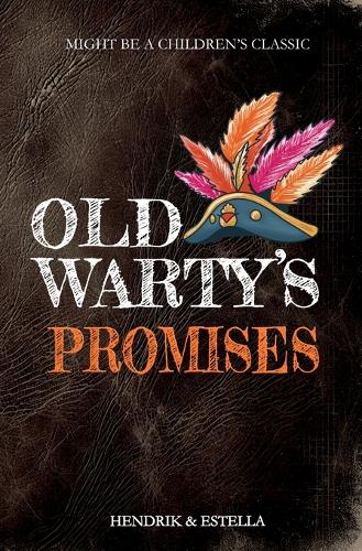 Old Warty's Promises