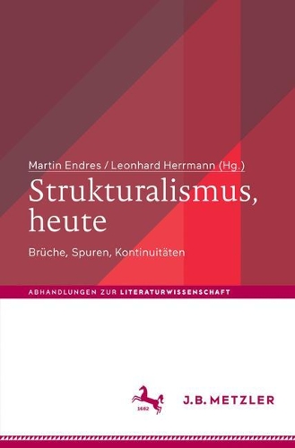 Strukturalismus, heute