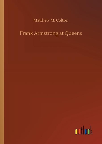 Frank Armstrong at Queens