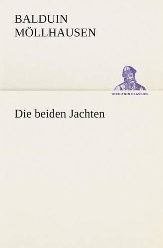 Die beiden Jachten