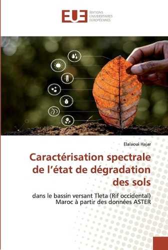 Caractérisation spectrale de l'état de dégradation des sols