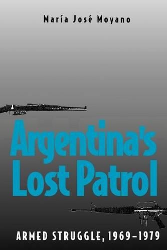 Argentina's Lost Patrol