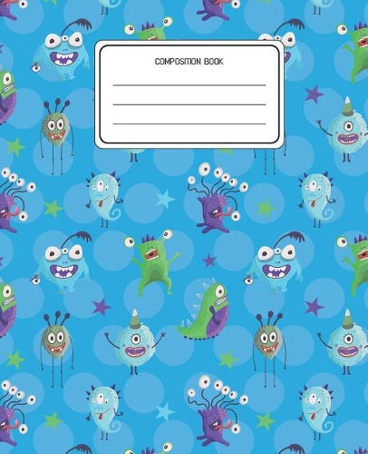 Composition Book: Monsters Pattern Composition Book Lined Wide Rule Notebook for Boys Kids Back to School Preschool Kindergarten and Elementary Grades K-2