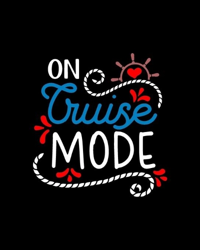 On cruise mode