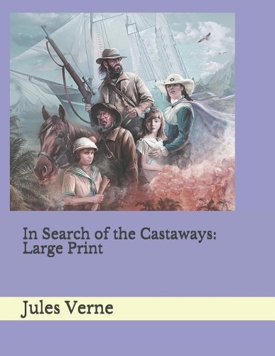 In Search of the Castaways: Large Print