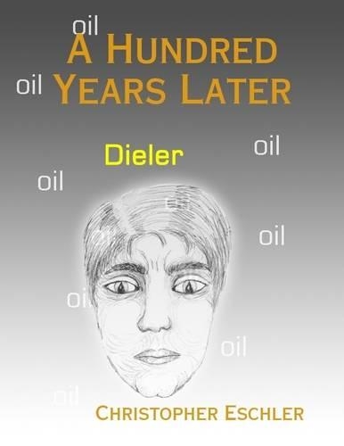 A Hundred Years Later