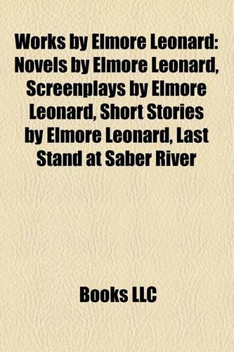 Works by Elmore Leonard (Study Guide)