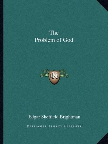 The Problem of God: (English)