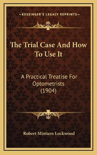 The Trial Case And How To Use It
