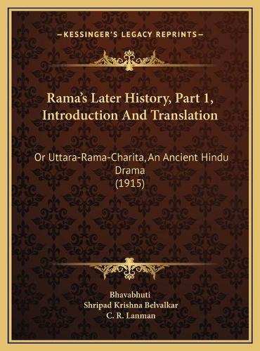 Rama's Later History, Part 1, Introduction And Translation