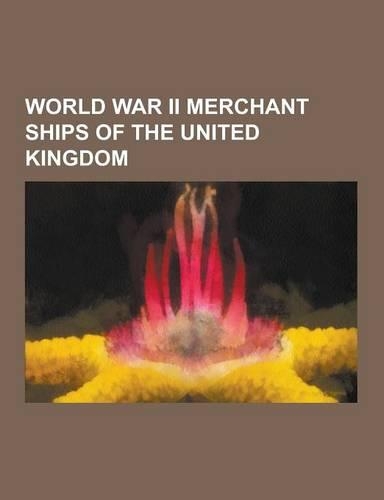 World War II Merchant Ships of the United Kingdom
