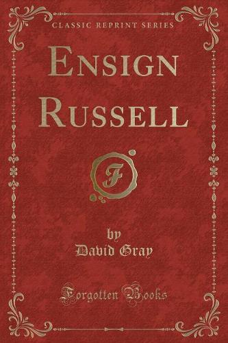 Ensign Russell (Classic Reprint)
