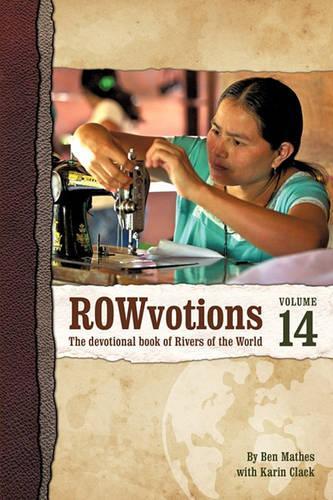 Rowvotions Volume 14: The Devotional Book of Rivers of the World(English)