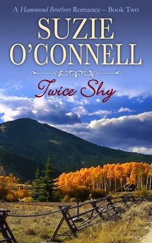 Twice Shy: (3 Northstar)