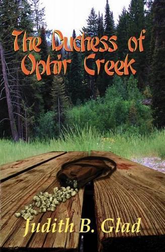 The Duchess of Ophir Creek: (Behind the Ranges)
